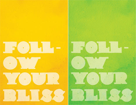 Follow Your Bliss Colors