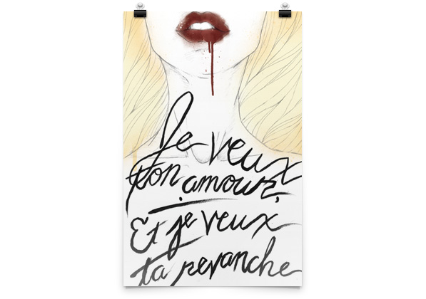 Je Veux Ton Amour - 11x17 Print