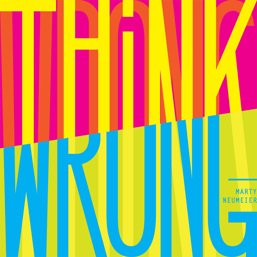 Think Wrong - Marty Neumeier